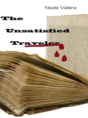 cover image of The Unsatisfied Traveler
